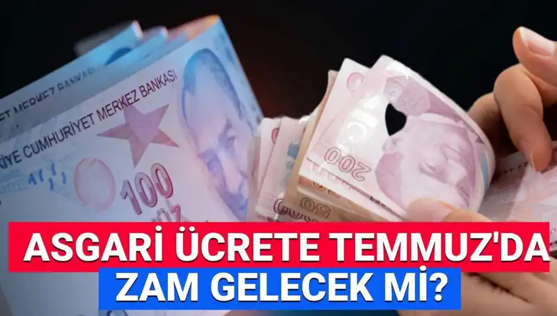 Asgari Ücret Ara Zamda Son Durum: Ek Zam 2025 Temmuz'da Gerçekleşecek mi?
