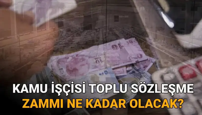 2025 Kamu İşçileri Toplu Sözleşme Zamları ve Beklentiler: Son Durum