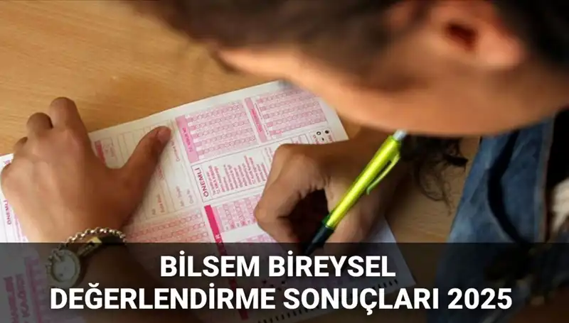BİLSEM Değerlendirme Sonuçları 2025: Kazanan Adaylar İçin Tüm Detaylar
