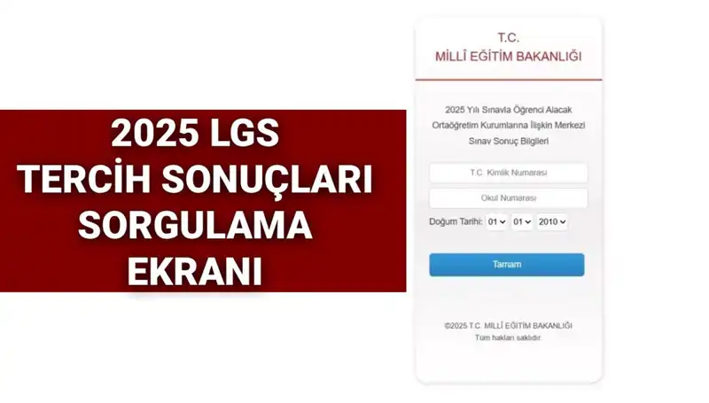 2025 LGS Tercih Sonuçları Açıklandı mı? MEB'den Son Gelişmeler