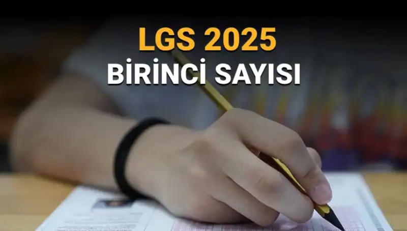 2025 LGS Sonuçları Açıklandı: Birincilerin Sayısı ve Tam Puan Almalar!
