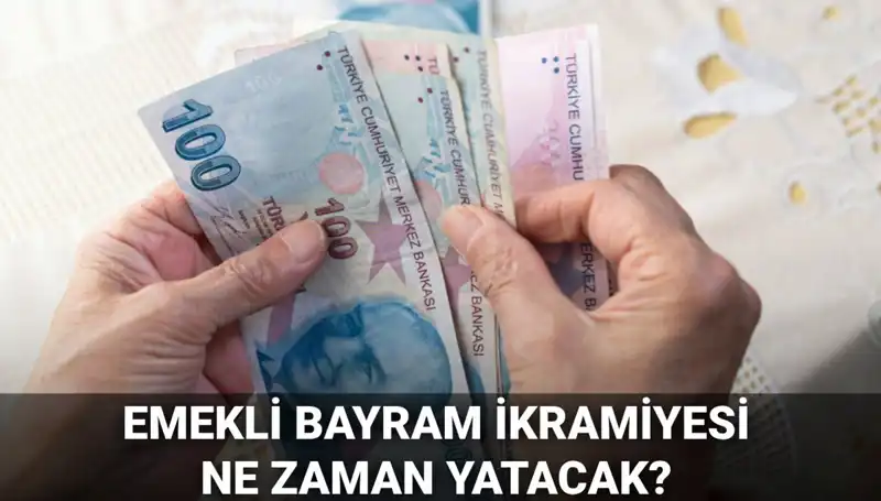 Emekli Bayram İkramiyesi 2025: Kurban Bayramı Ödemeleri Hakkında Bilmeniz Gerekenler