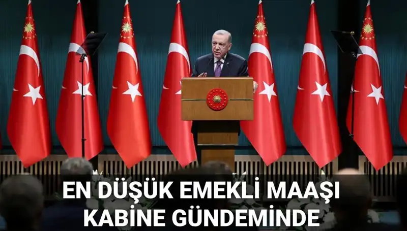 2025 Kabine Toplantısı: Emekli Maaşları İçin Beklentiler Yükseliyor