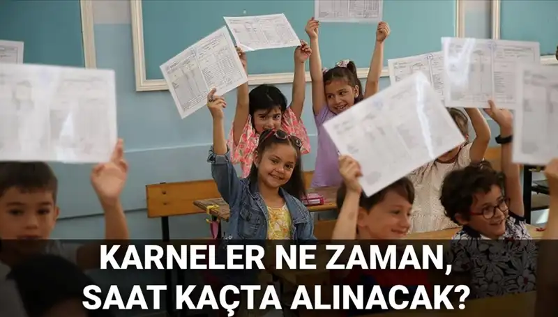 2025 Yılı Okul Kapanış Tarihleri ve Karnelerin Alınacağı Saatler Belirlendi