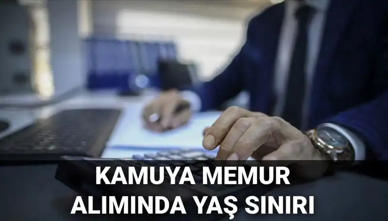 Kamu Memur Alımında Yaş Sınırı Değişiyor: İşte Yeni Düzenleme Hakkında Bilmeniz Gerekenler