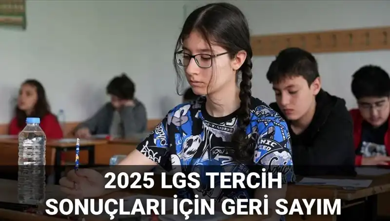 2025 LGS Tercih Sonuçları Açıklandı! Nakil Takvimini Kaçırmayın