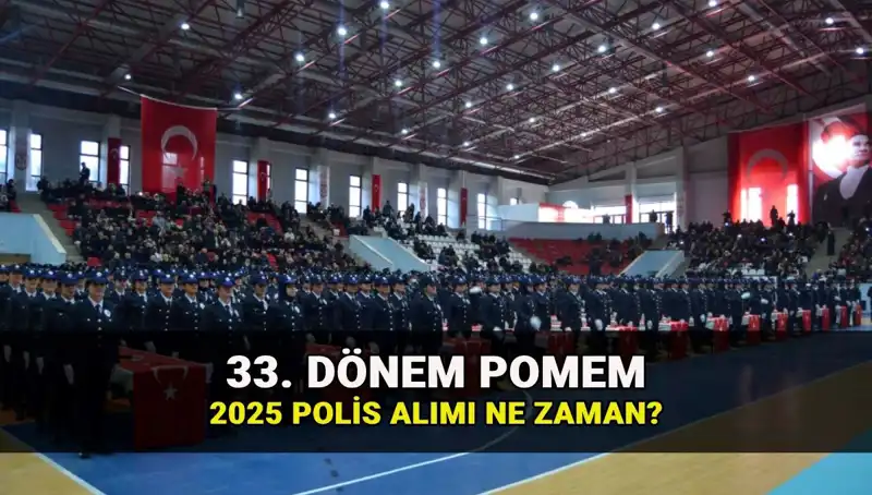 Polis Alımları Sona Yaklaşıyor: 33. Dönem POMEM Başvuru Tarihleri Açıklandı!