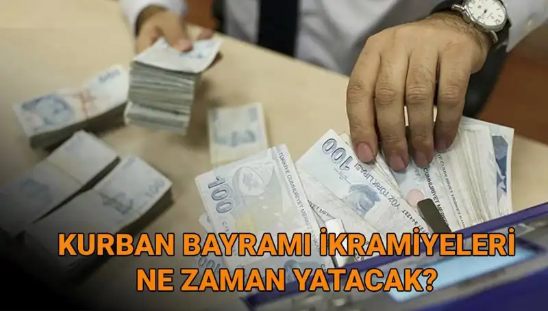 Kurban Bayramı Emekli İkramiyeleri Ödeme Tarihleri 2025’te Ne Zaman?