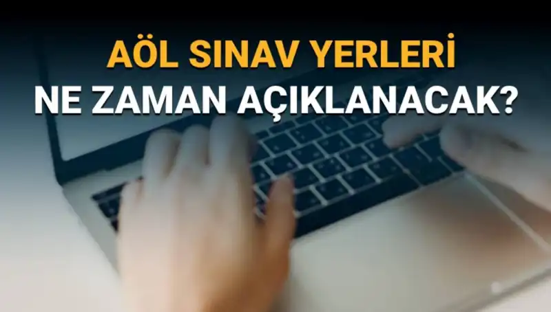 AÖL 3. Dönem Sınav Yerleri ve Giriş Belgesi Sorgulama İşlemleri Başladı!